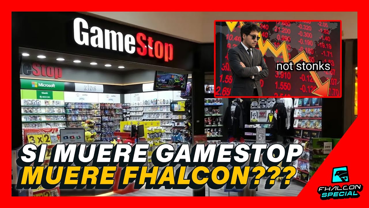 🔴 GAMESTOP EN PELIGRO, FHALCON ES EL SIGUIENTE ??? - FHALCON SPECIAL 02