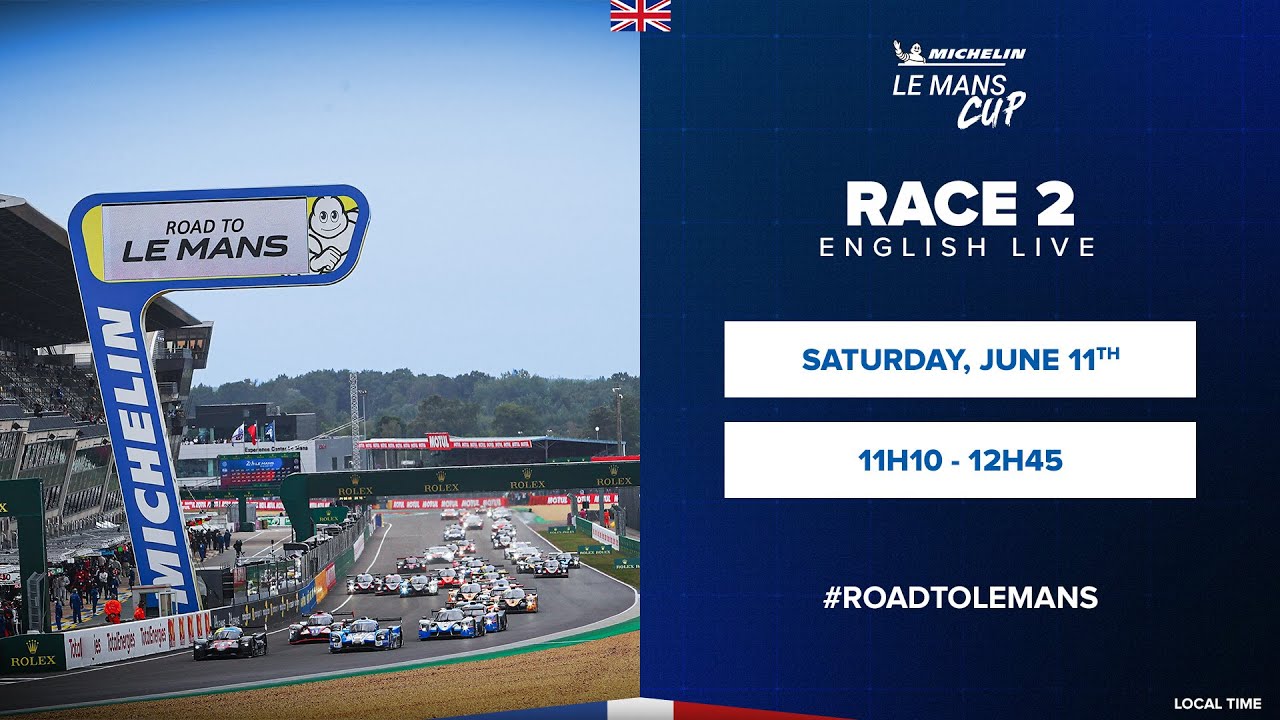 REPLAY | Race 2 | Road To Le Mans | Michelin Le Mans Cup (English)