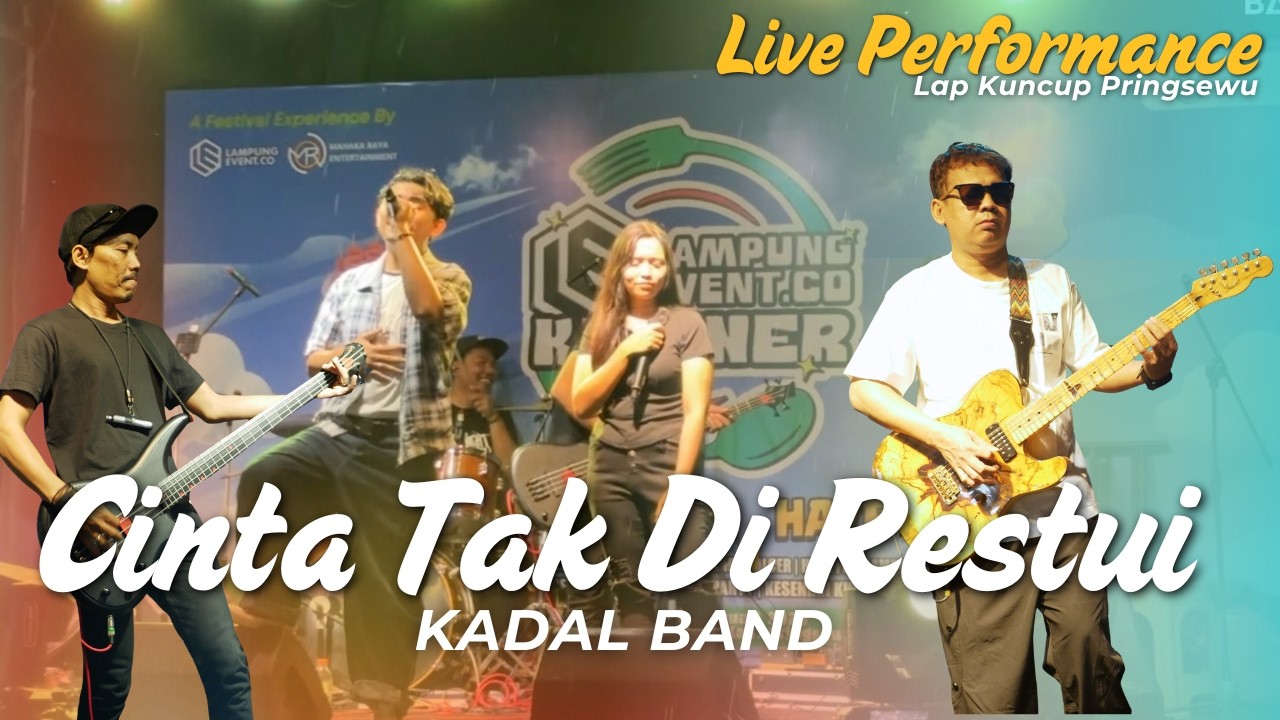 KADAL BAND_ CINTA TAK DI RESTUI (LIVE PERFORMANCE PRINGSEWU)