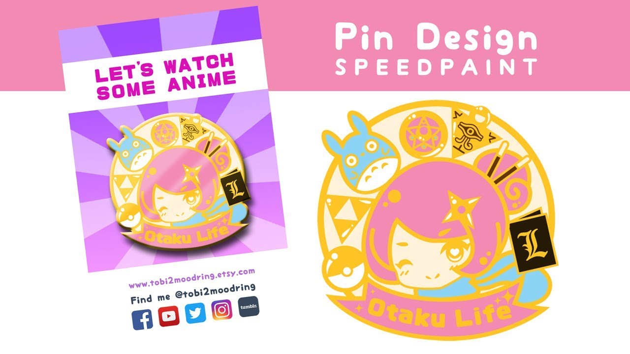 Pin Design Process Speedpaint | Design #1: Otakulife | ♥