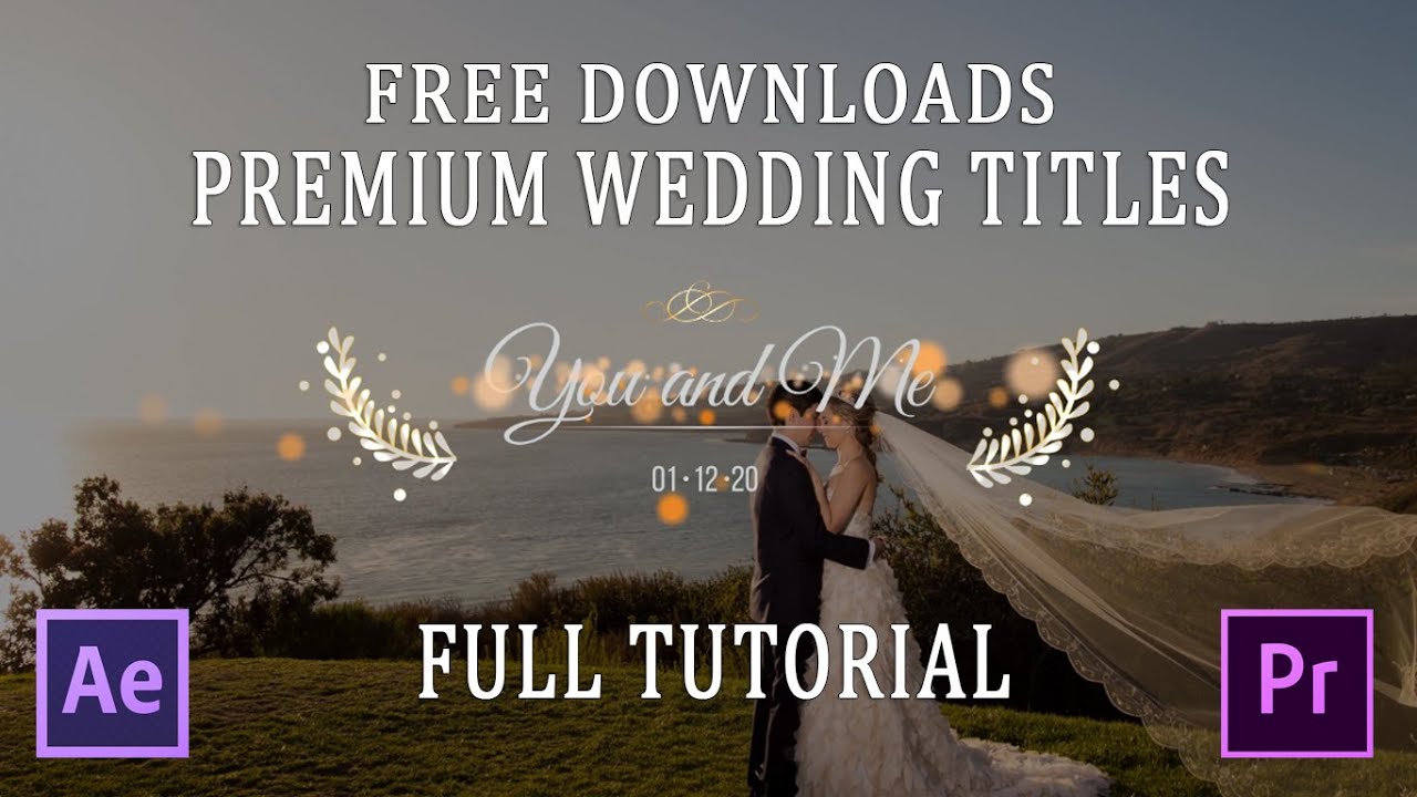 FREE 6 BEAUTIFUL WEDDING TITLE  Part 3 | PREMIUM WEDDING TITLES + TUTORIAL