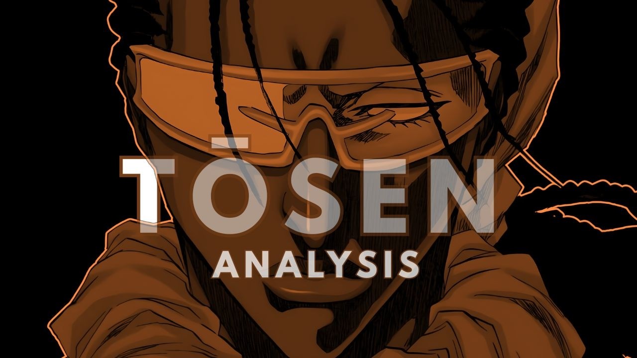 KANAME TOSEN - Bleach Character ANALYSIS | The Blind Justice