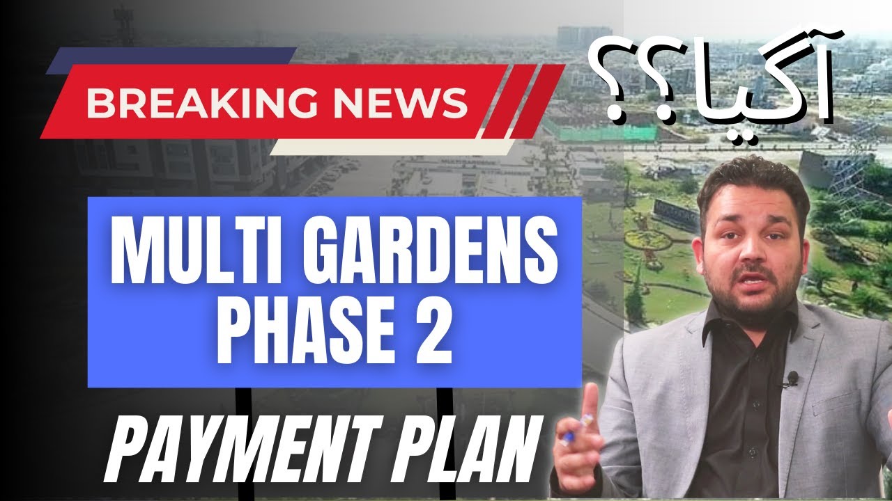 MULTI GARDENS PHASE  2 Payment Plan | B17 New Project | Location | Launching Date