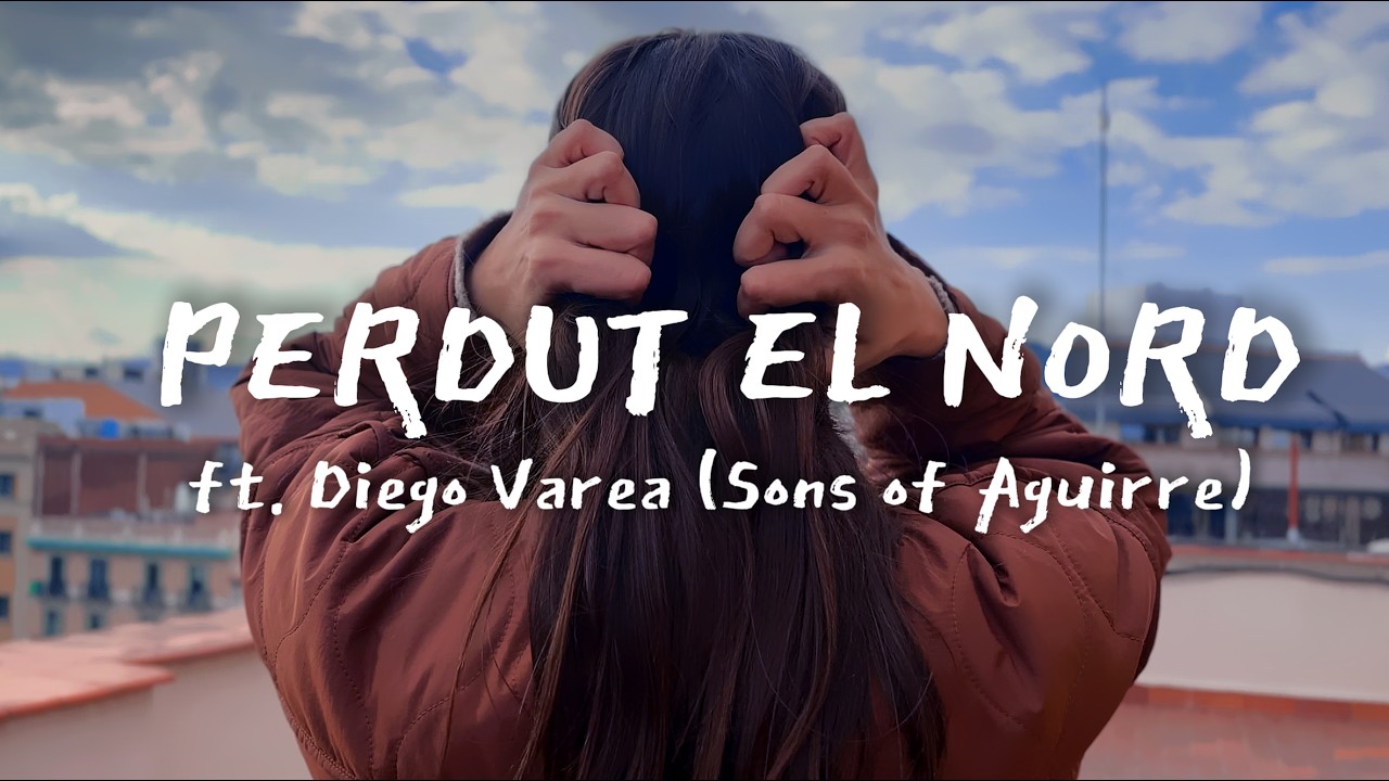 ANARRES ft. DIEGO VAREA (SONS OF AGUIRRE) - Perdut el nord