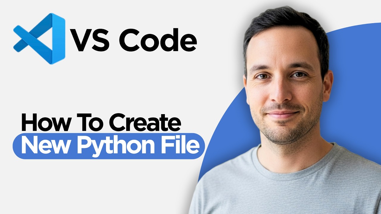 Как создать новый файл Python в VS Code (полное руководство 2026 года)