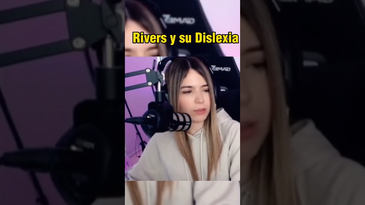 RIVERS y su DISLEXIA #riversgg #dislexia #riversclips #shortsfeed #fyp #xyzbca