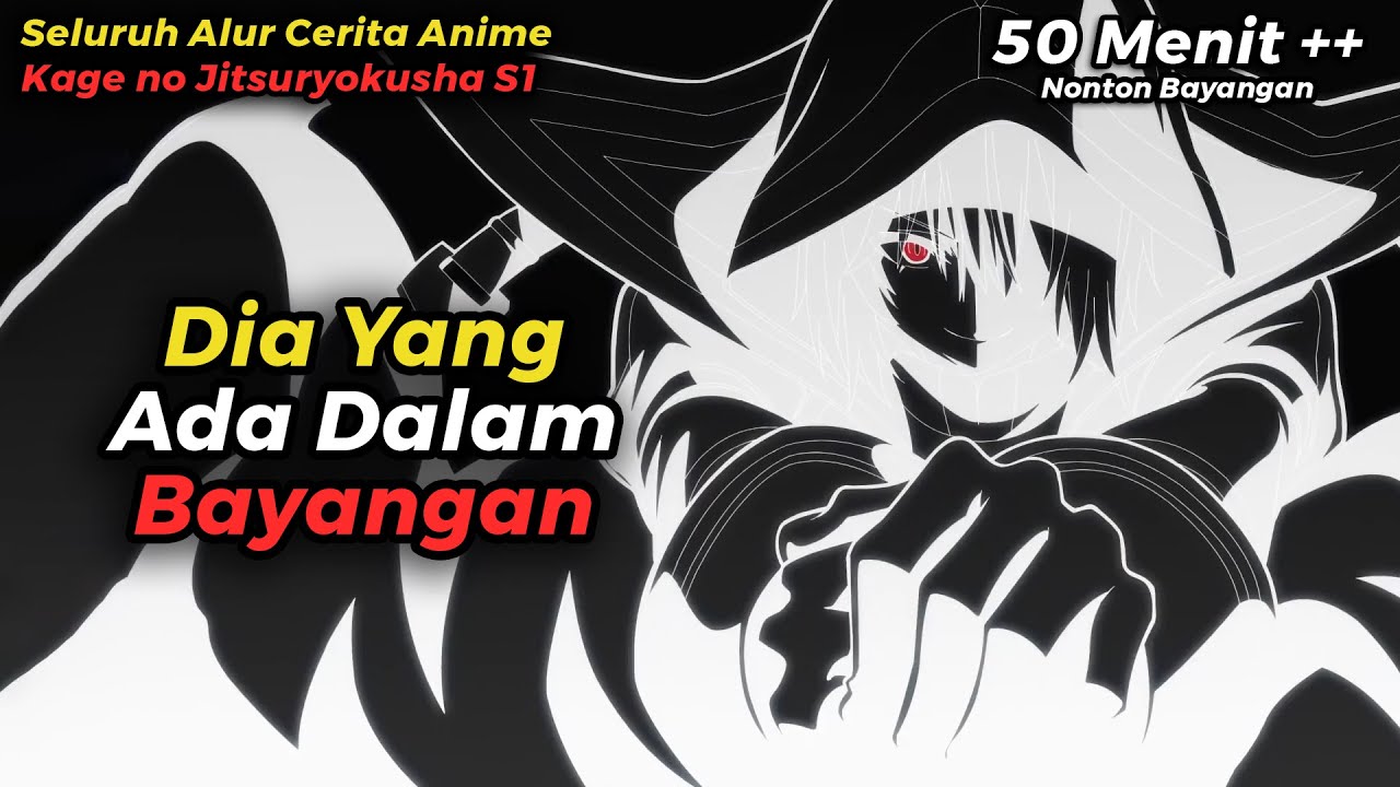 ANIME KAGE NO JITSURYOKUSHA S1 TAPI DICERITAIN WIBU MILITAN