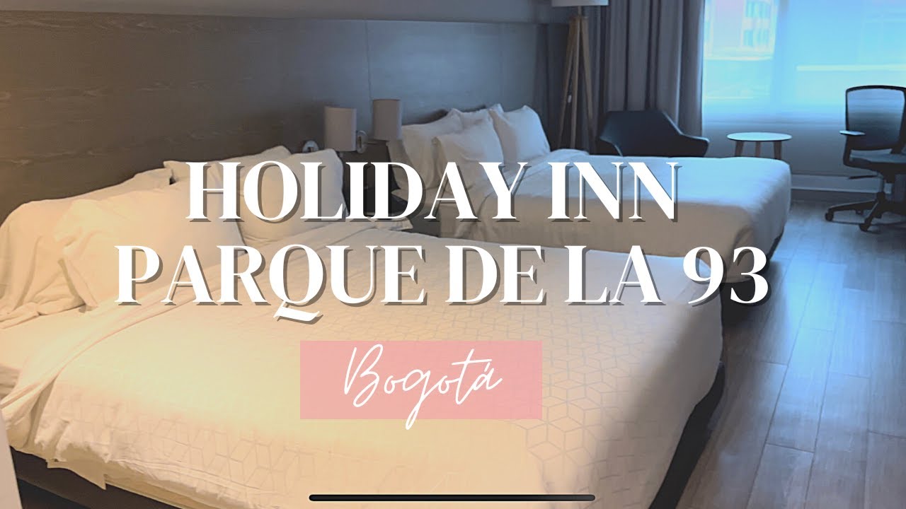 HOTEL HOLIDAY INN EXPRESS PARQUE DE LA 93 | BOGOTA 🇨🇴