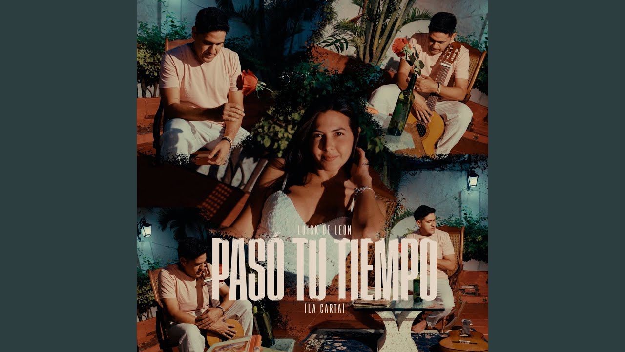 Pasó Tu Tiempo (La Carta)