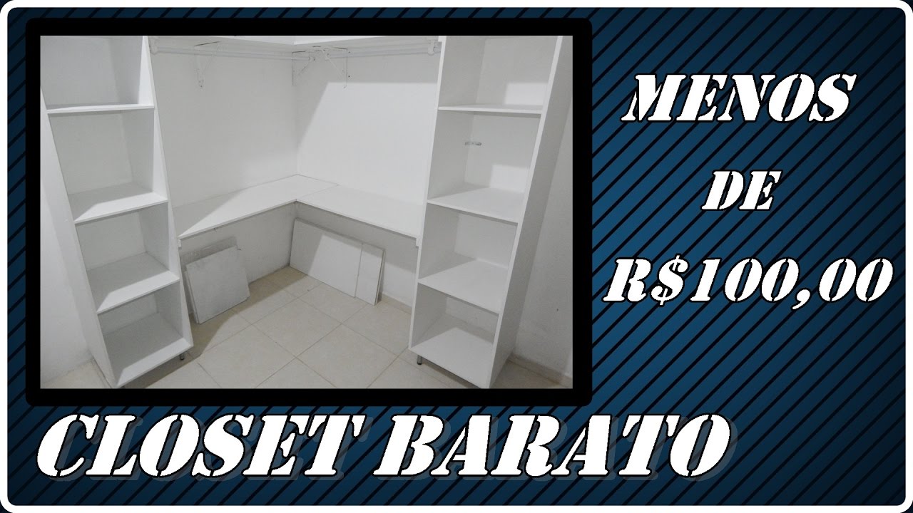 FAÇA VOCÊ MESMO CLOSET