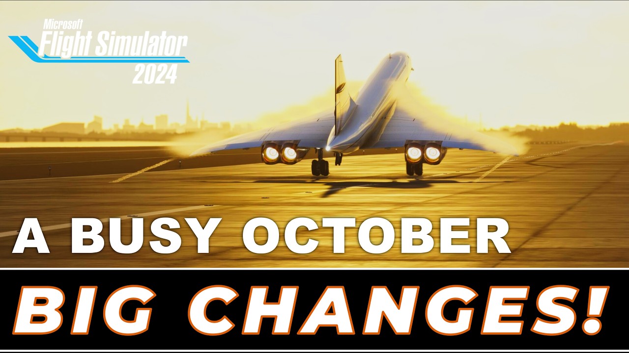 Microsoft Flight Simulator 2024 | ОГРОМНОЕ ОБНОВЛЕНИЕ В ОКТЯБРЕ!