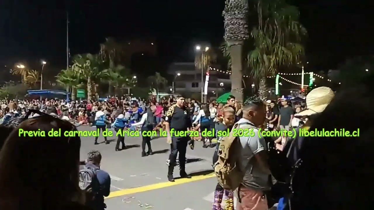 Previa carnaval de Arica con la fuerza del sol 2026   convite