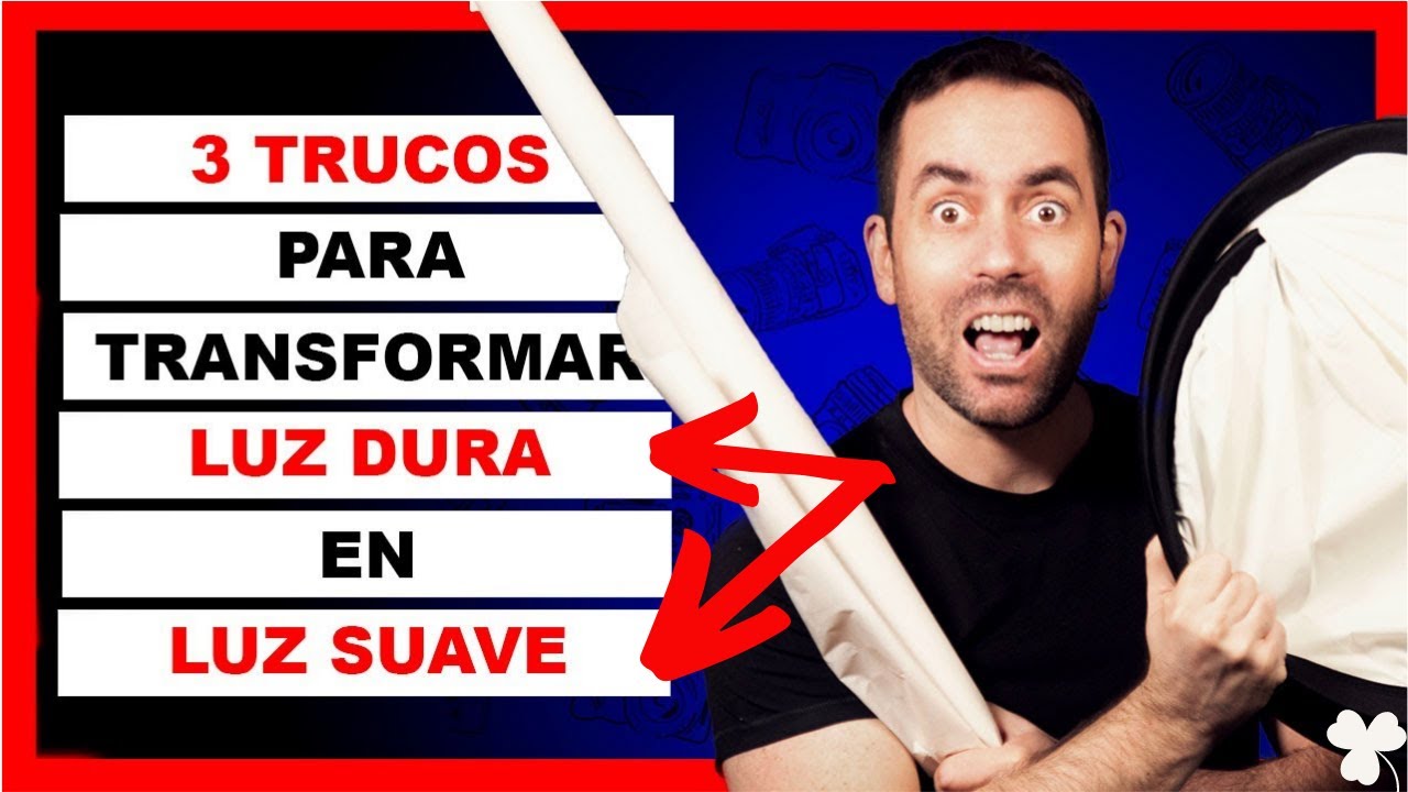 ¿Cómo convertir LUZ DURA en LUZ SUAVE? 💡  3 TIPS