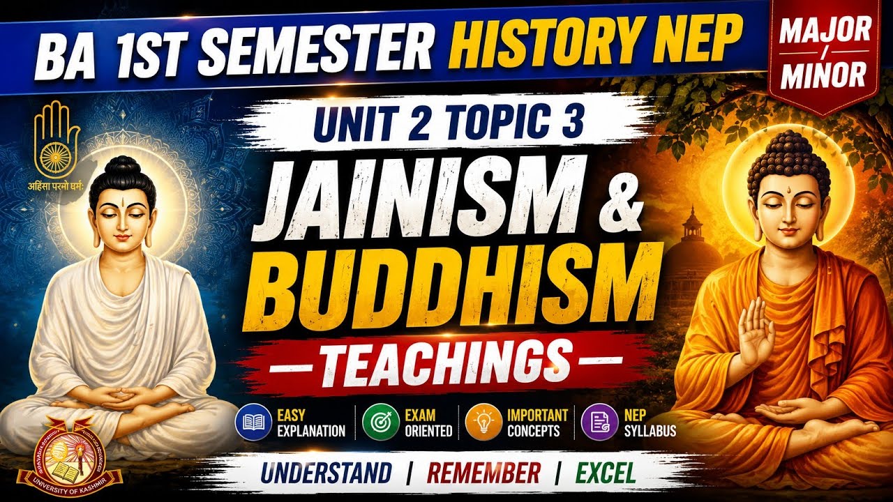 Jainism, Buddhism: Teachings | BA 1st sem History Major/Minor NEP | Kashmir University 
