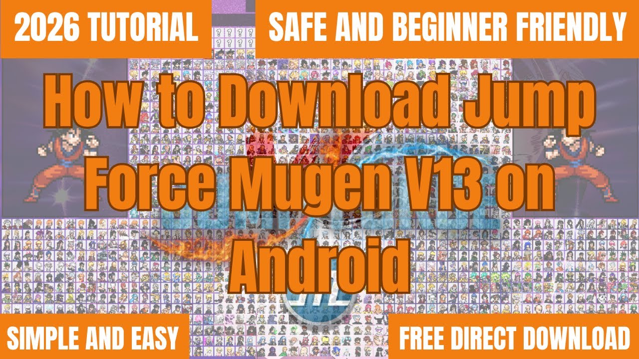 Как скачать Jump Force Mugen V13 на Android (ПОЛНОЕ РУКОВОДСТВО 2026)