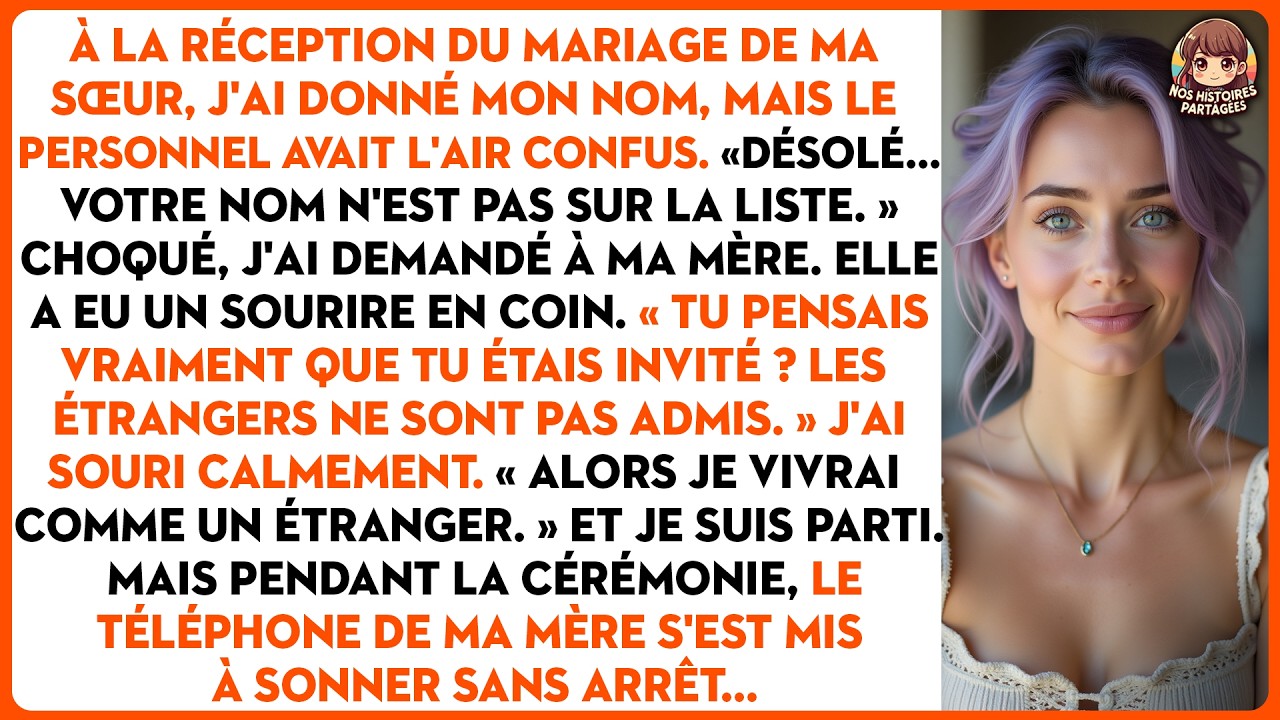 À la réception du mariage de ma sœur, j'ai donné mon nom, mais le personnel avait l'air confus.