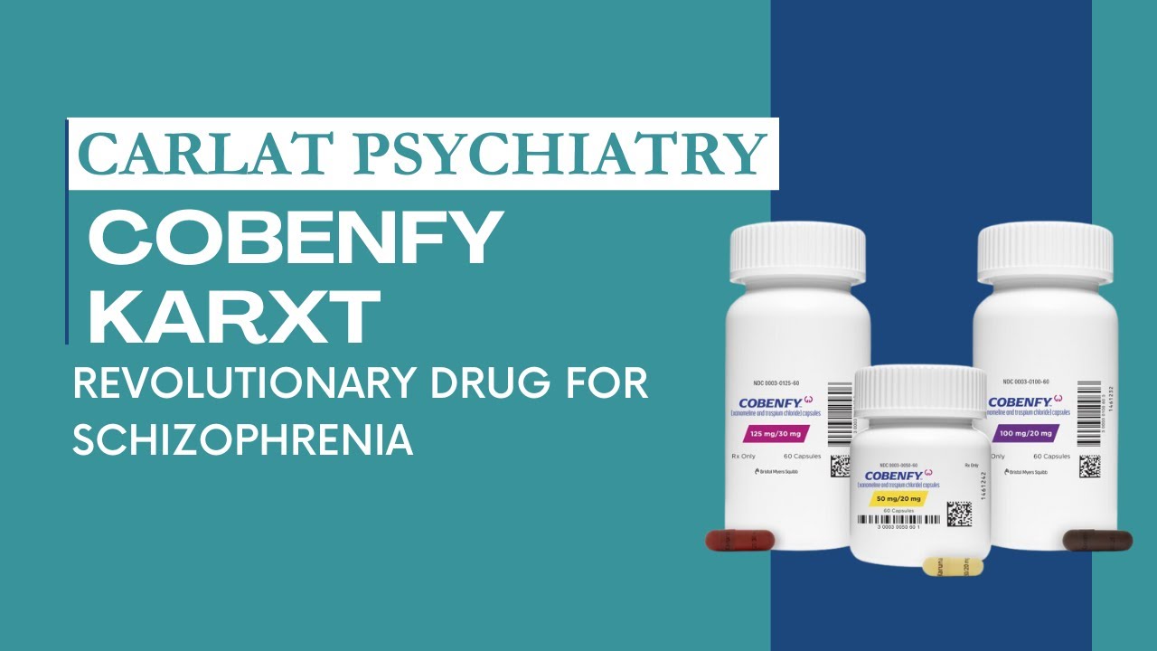 KarXT (Cobenfy): The Breakthrough Antipsychotic That Could Change Everything