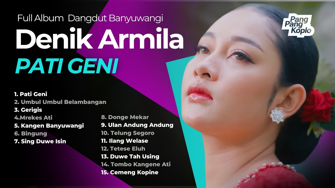 PATI GENI - DENIK ARMILA | Full Album Dangdut Banyuwangi Terbaru 2025  |Kendang Kempul