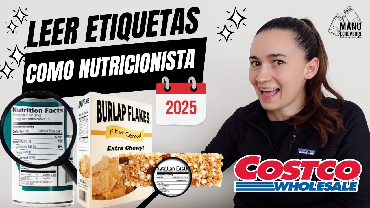 🔍Cómo LEER ETIQUETAS NUTRICIONALES en SUPERMERCADO: COSTCO Haul KETO LOW CARB 2025 | Manu Echeverri