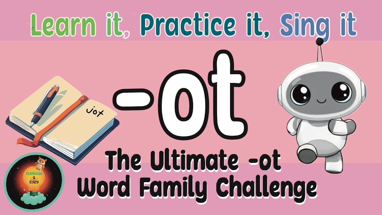 The Ultimate -ot Word Family Challenge, Learn it, Read it, Sing it, Phonics For Kids