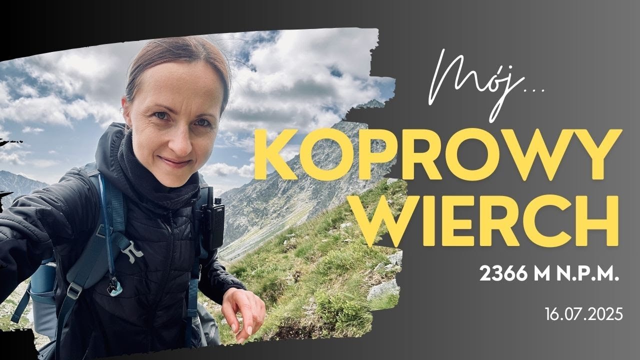 TATRY 01 - Popradzki Staw - Koprowy Wierch - 16.07.2025