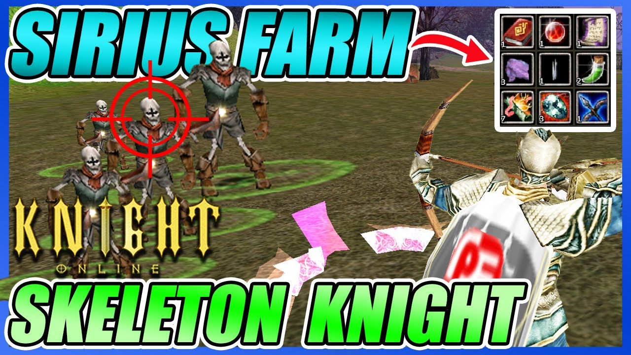 ▶¿Vale la Pena? Farm Skeleton Knight  x 1 Hora Rogue Archer Sin DC Premium Knight Online Sirius 2022