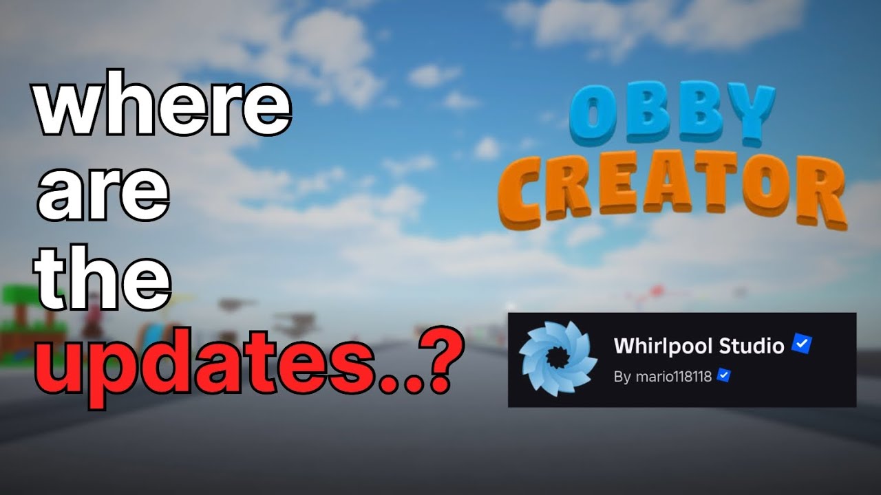 Why hasn&rsquo;t Obby Creator Updated? | Next Update Leaks