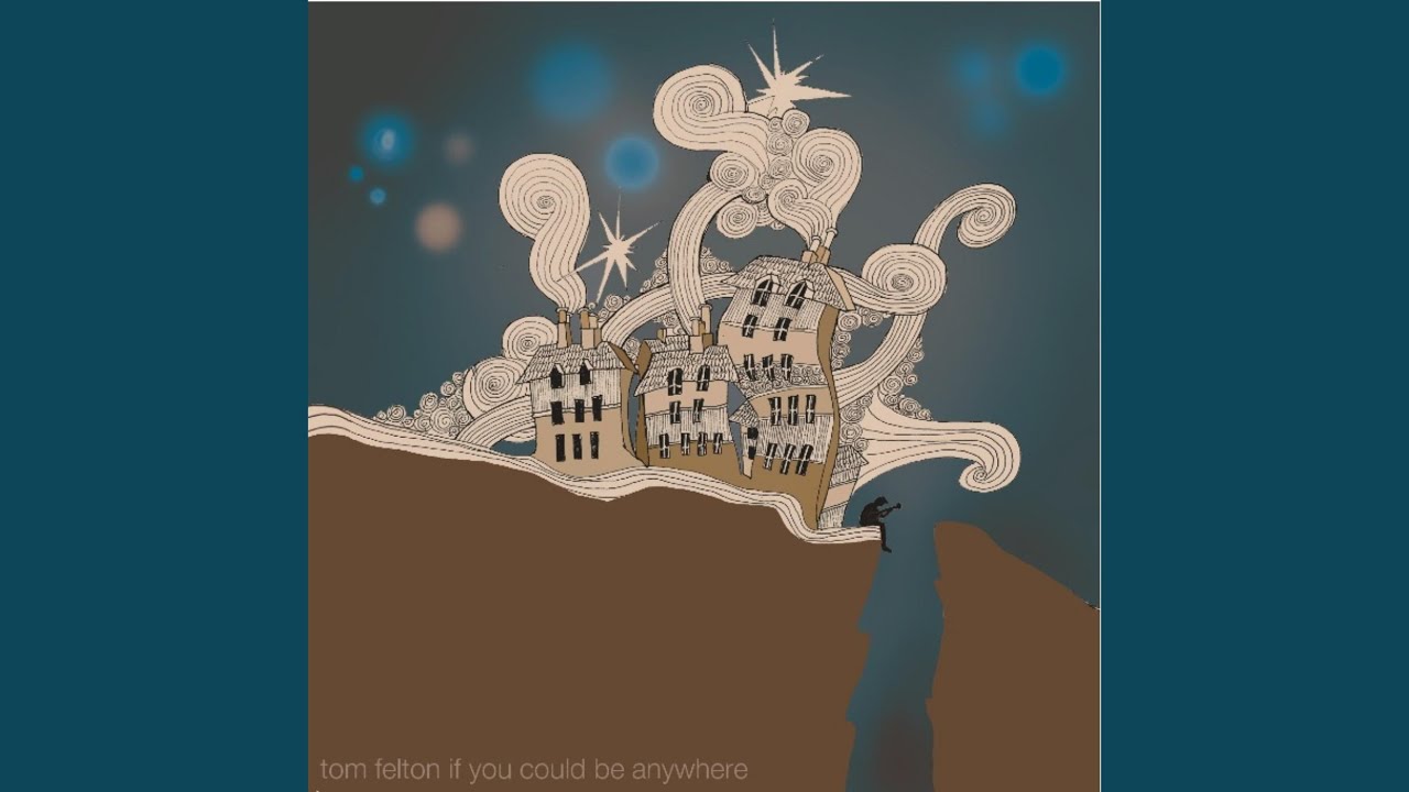 If You Could Be Anywhere