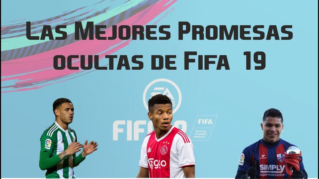 Las Mejores J&oacute;venes Promesas Ocultas para Modo Carrera - FIFA 19 (Parte 1)