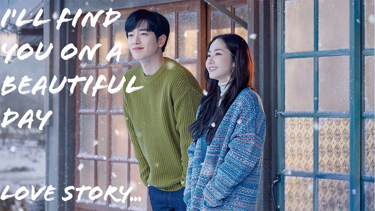 ⭐️Клип к Дораме: Я вернусь, если будет хорошая погода (I'll Find You on a Beautiful Day)⭐️