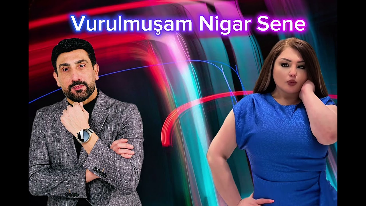 Səidə Dadaşova & Atəm Həsənli - Vurulmuşam Nigar Sənə 2026