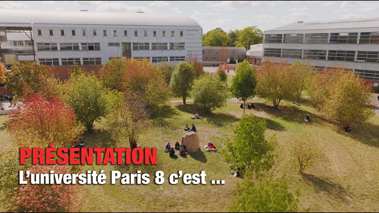 PRÉSENTATION - L'université Paris 8 c'est ... (2023)