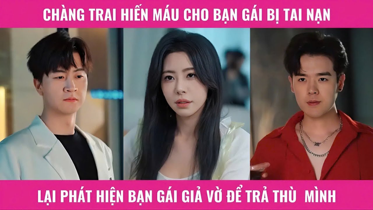 Chàng trai sững sờ phát hiện mình là đối tượng cho trò chơi trả thù cho tình đầu của bạn gái
