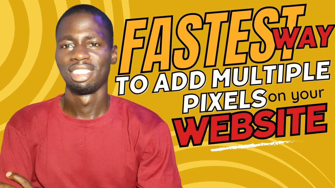 Here's The Fastest Way To Add Multiple Pixels To Your Website