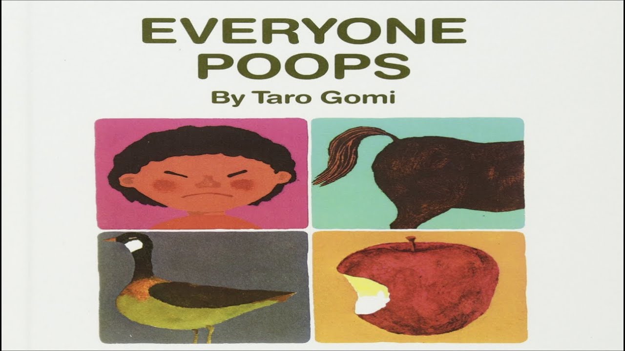 Everyone Poops