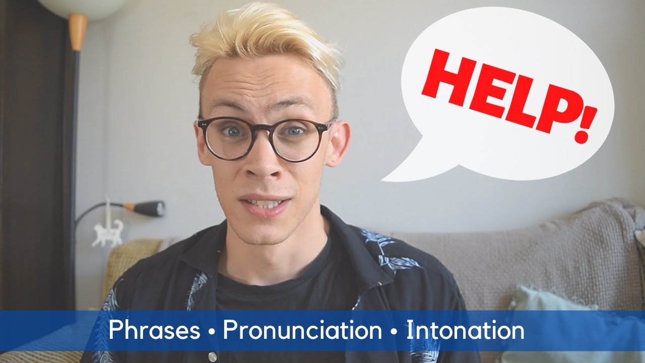How To Ask For Help In English & British Pronunciation