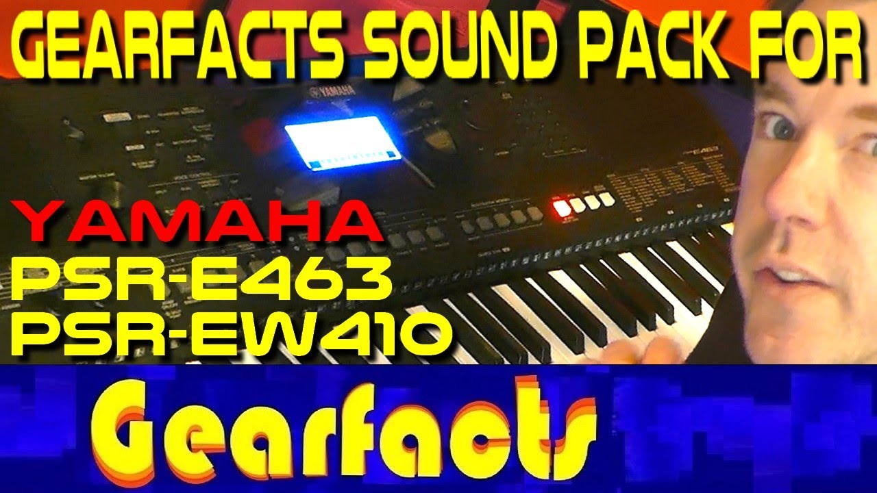 Пакет сэмплов Gearfacts для Yamaha PSR-E463 и PSR-EW410