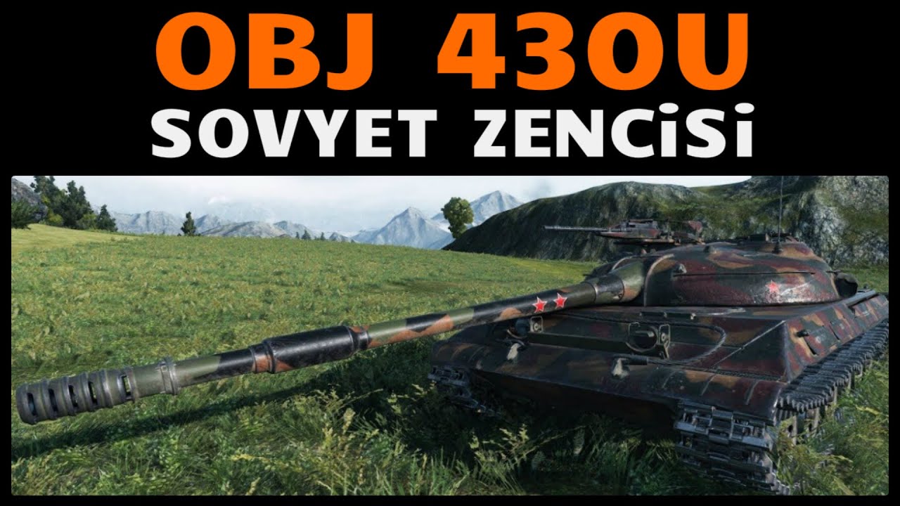 WoT || Sovyet Zencisi - Obj 430U