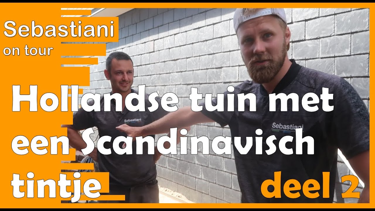 Hollandse tuin met Scandinavisch tintje - deel 2 - SEBASTIANI hoveniers ON TOUR