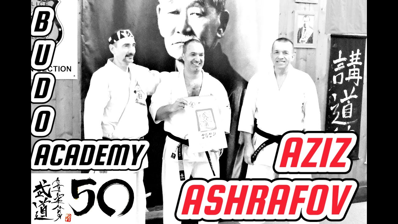BUDO ACADEMY 50 ASHRAFOV AZIZ 8 DAN OYAMA KYOKUSHIN