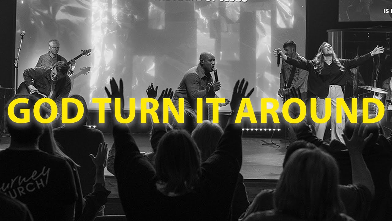 God Turn It Around - Cover - Journey United