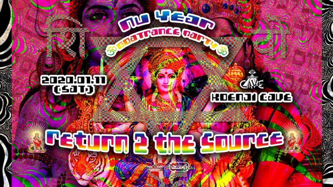 2020-1-11 ゴアトランス新年会 ॐ Nu Year Goa Trance Party 2020 ~Return 2 the Source~