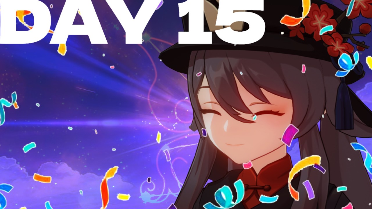 IT'S MY BIRTHDAY!!! Recording Genshin EVERYDAY Until I Get C1 Hu Tao Day 15