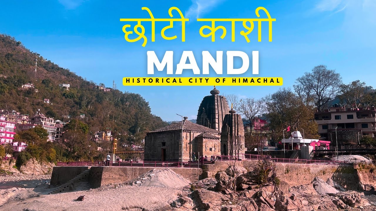 Chhoti Kashi Ep 6 | Secrets of Mandi – Why It’s Called Himachal’s Spiritual Heart | Documentary 