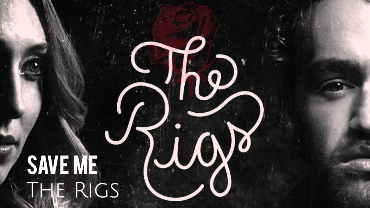 The Rigs - Save Me (Audio)