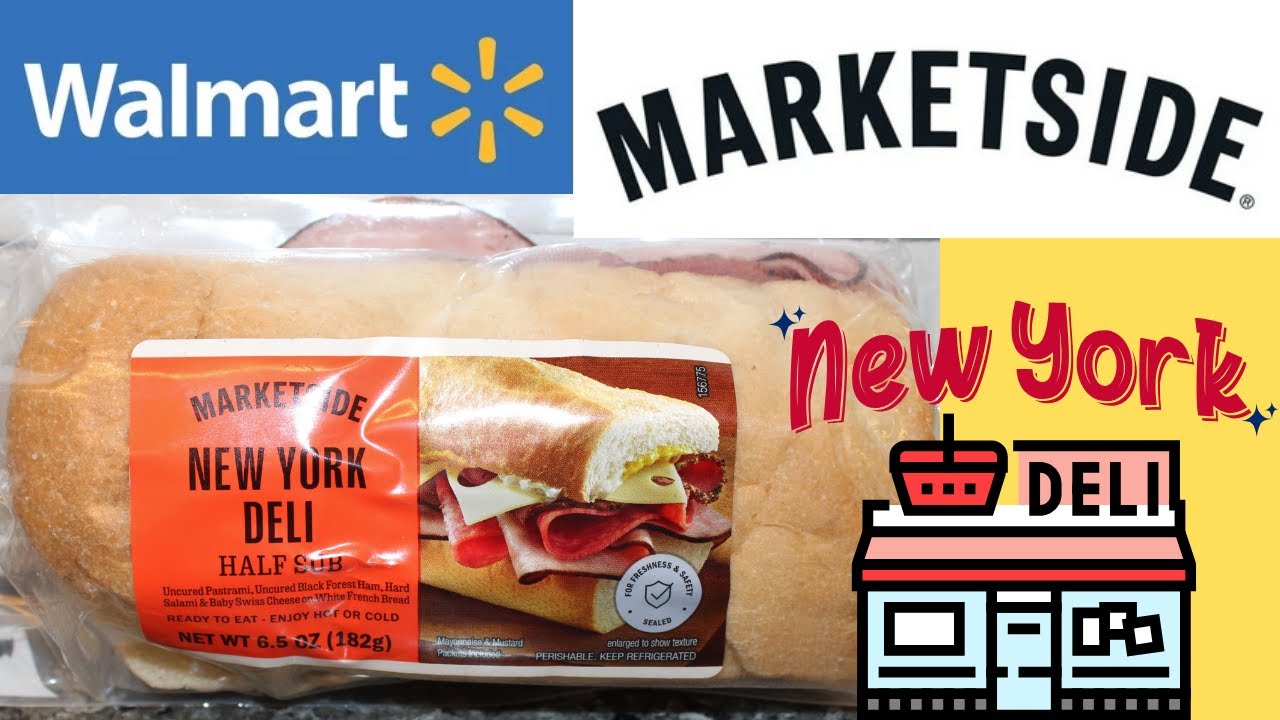 Marketside (Walmart) New York Deli Half Sub Review