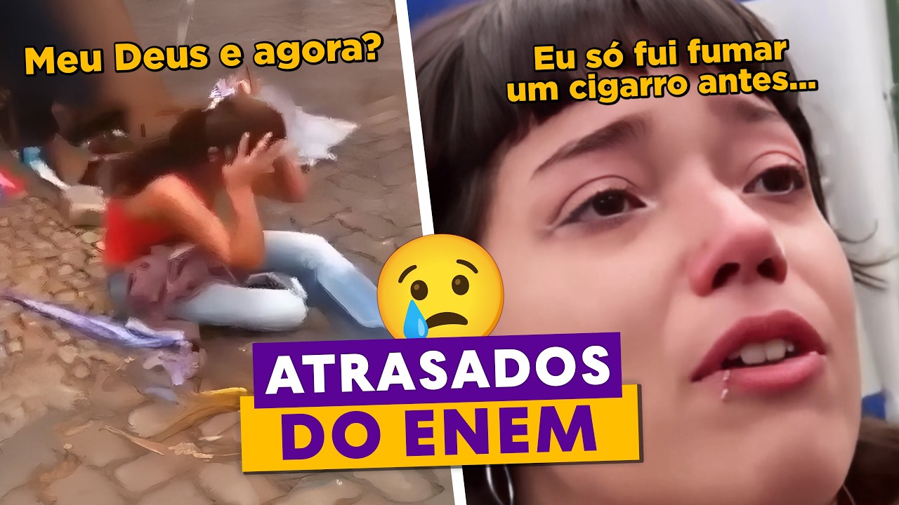 ATRASADOS DO ENEM!