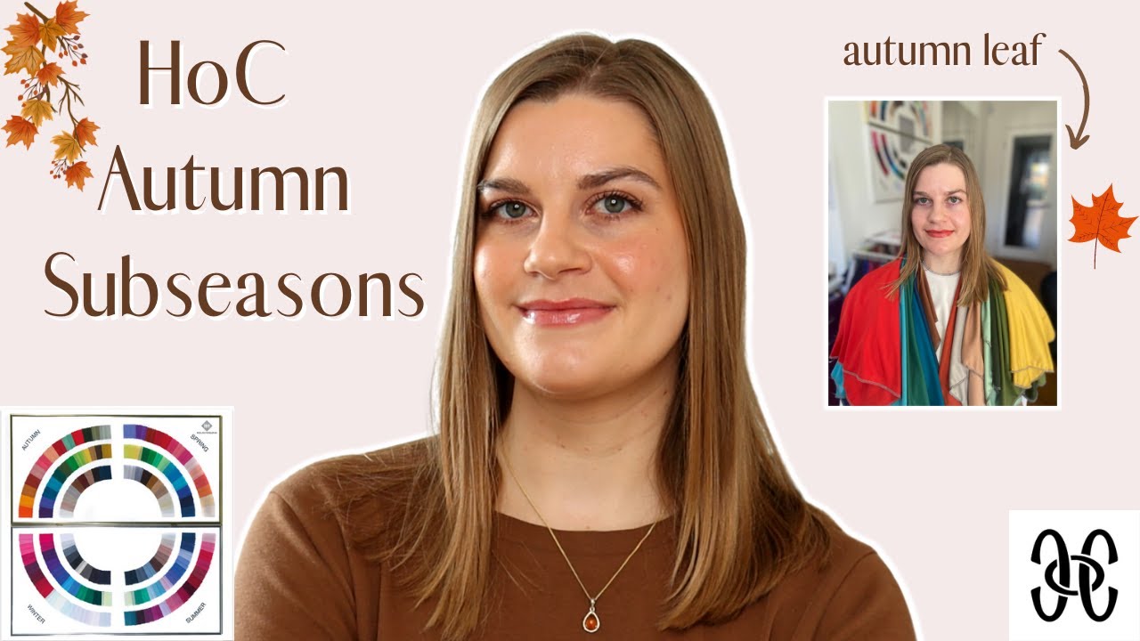 House of Colour Autumn Subseasons Explained! Which subseason are you?!