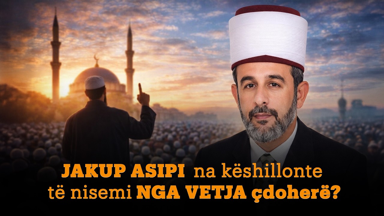 JAKUP ASIPI na këshillonte të nisemi nga vetja çdoherë!