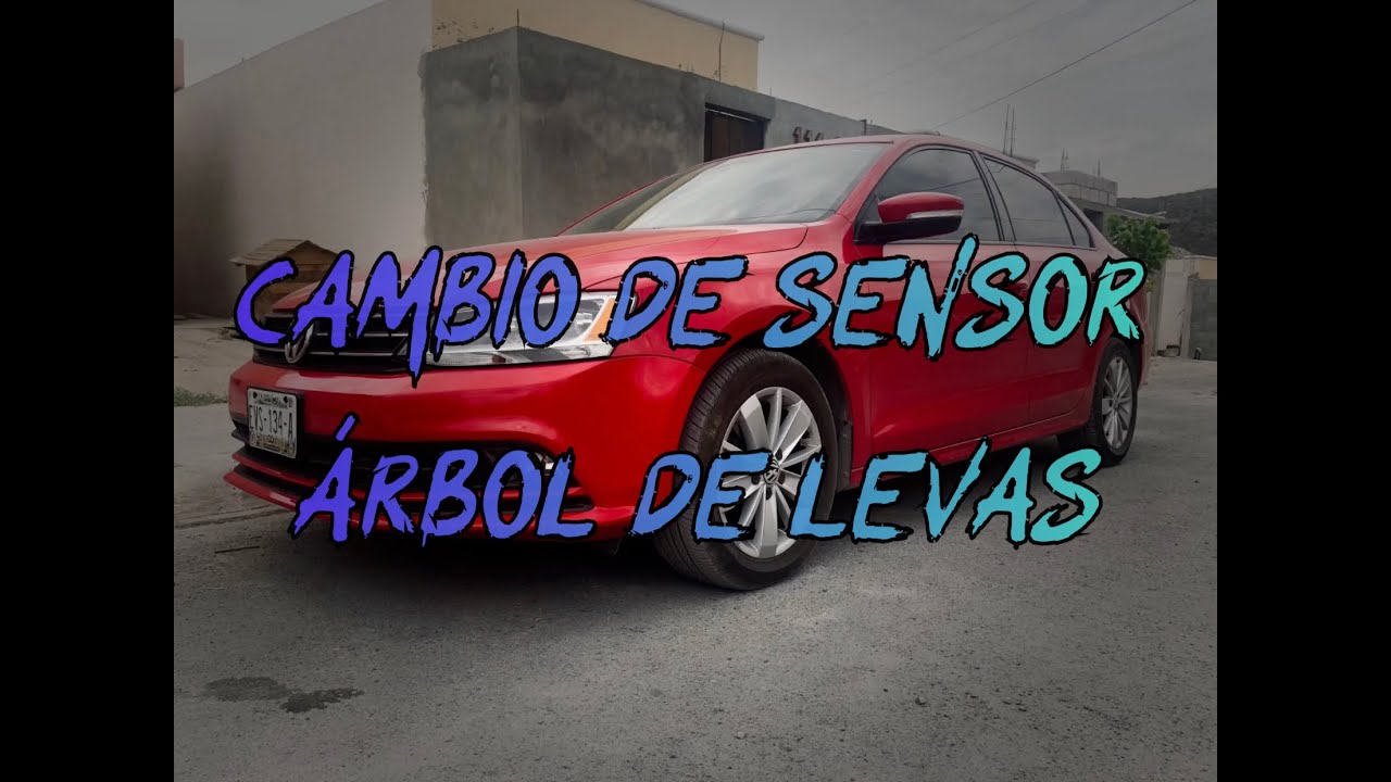 Cambio de sensor árbol de levas | Jetta 2.5 2016 😎